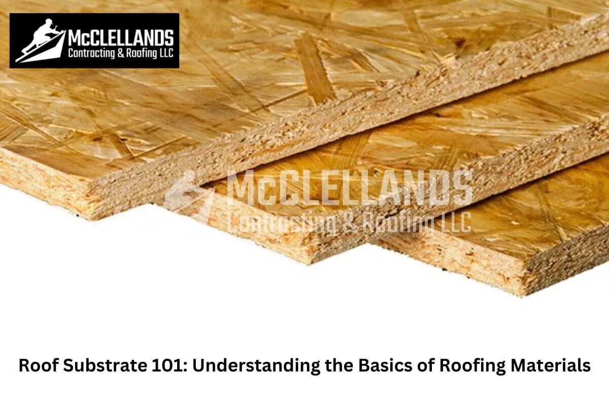 Roof Substrate 101: Understanding the Basics of Roofing Materials