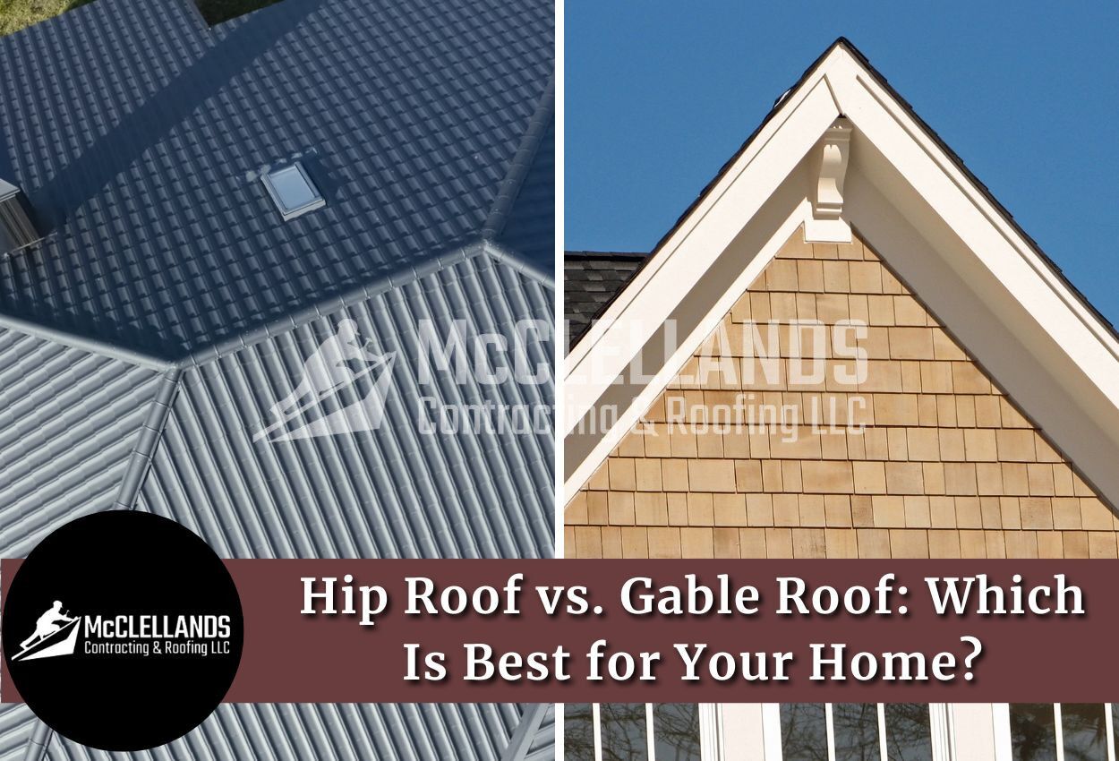Hip Roof vs. Gable Roof: Which Is Best for Your Home?