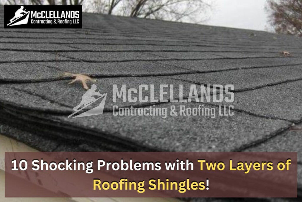 Wo Layers Of Roofing Shingles