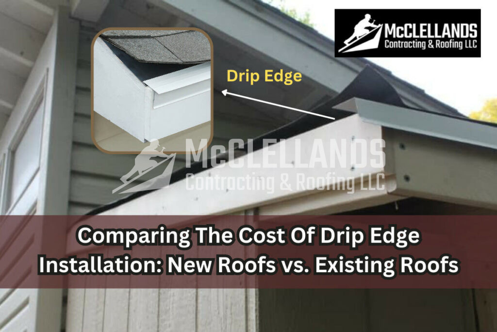 Cost To Install Drip Edge