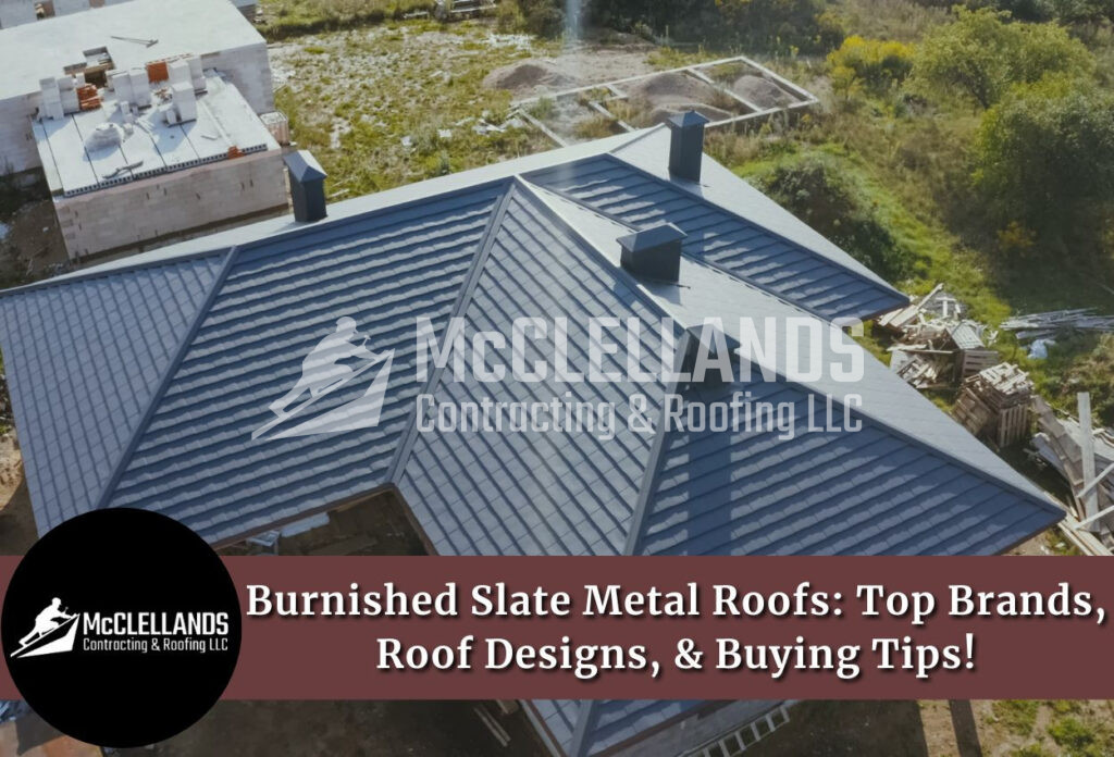 Slate Metal Roof
