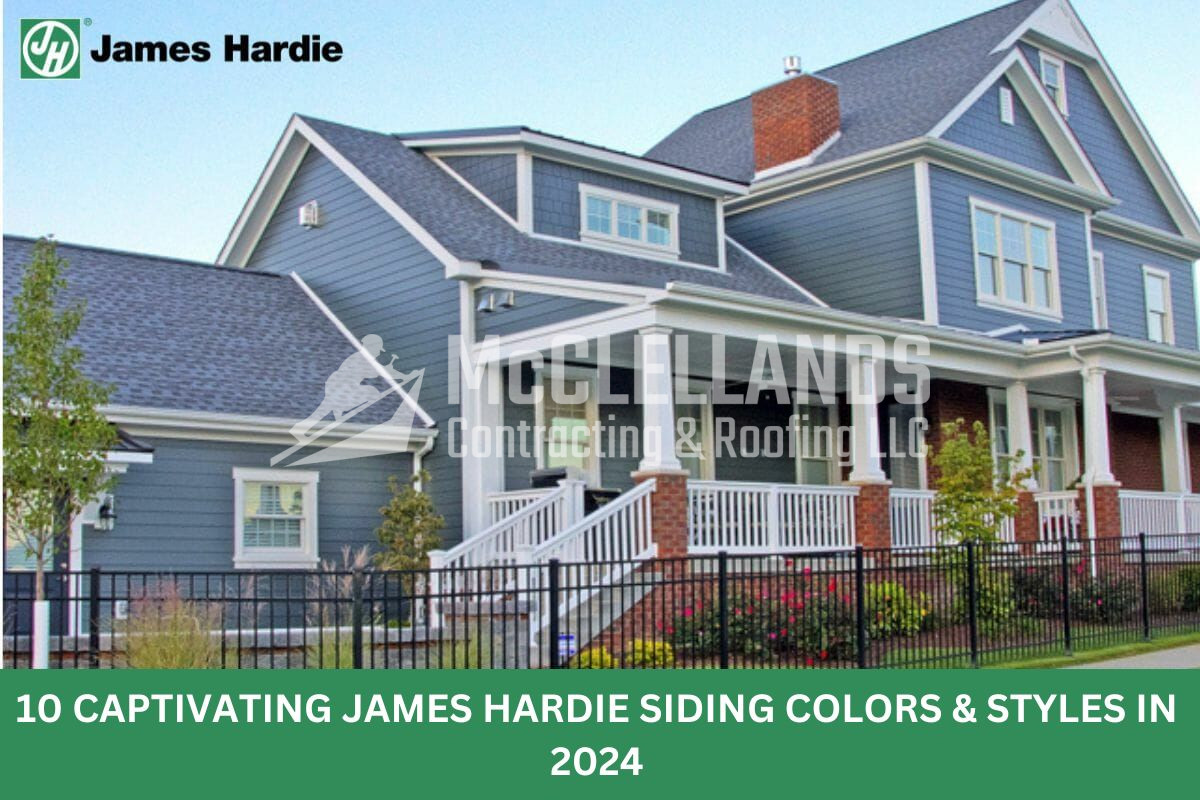 10 Captivating James Hardie Siding Colors & Styles In 2024