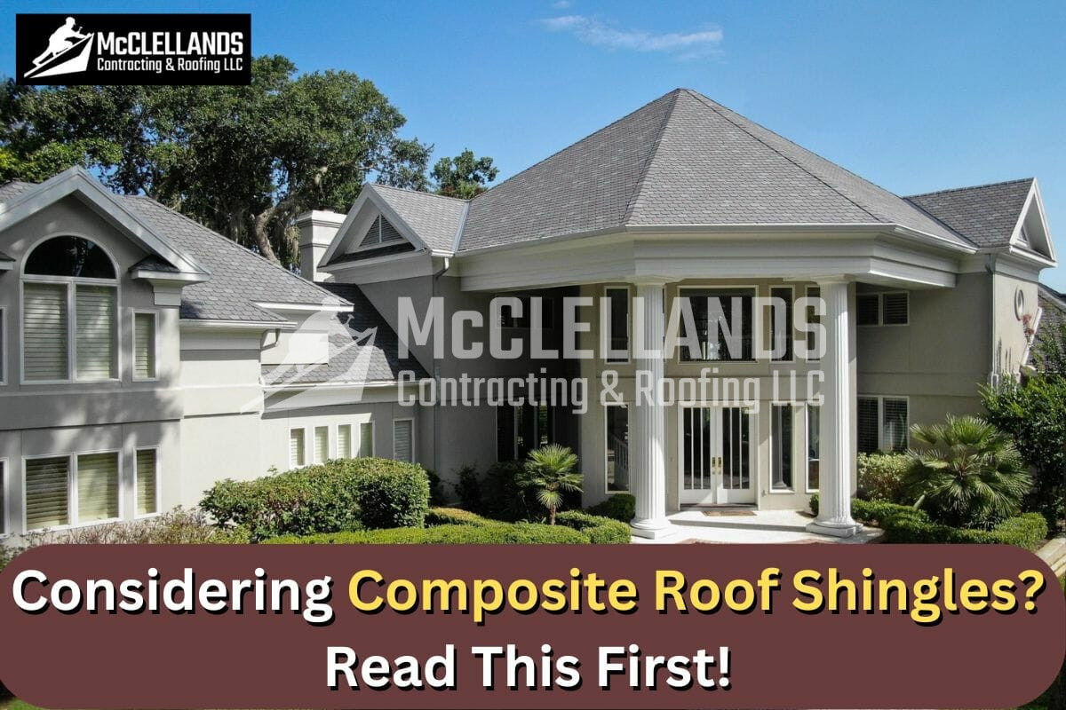 Considering Composite Roof Shingles? Read This First!