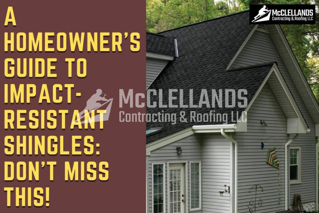 Impact Resistant Shingles