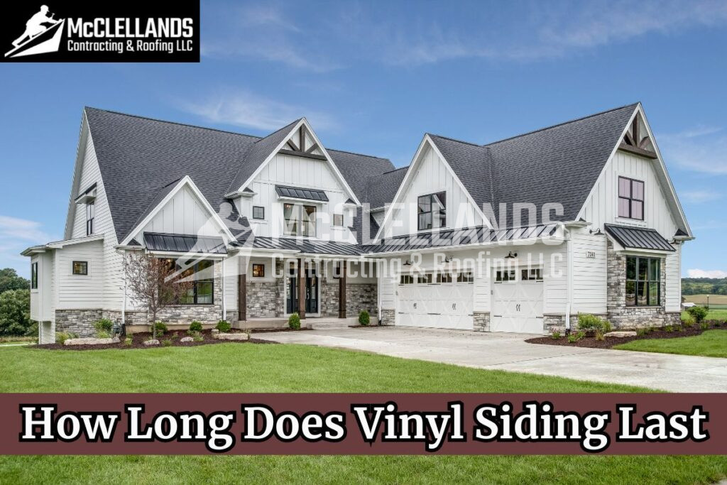 How Long Does Vinyl Siding Last