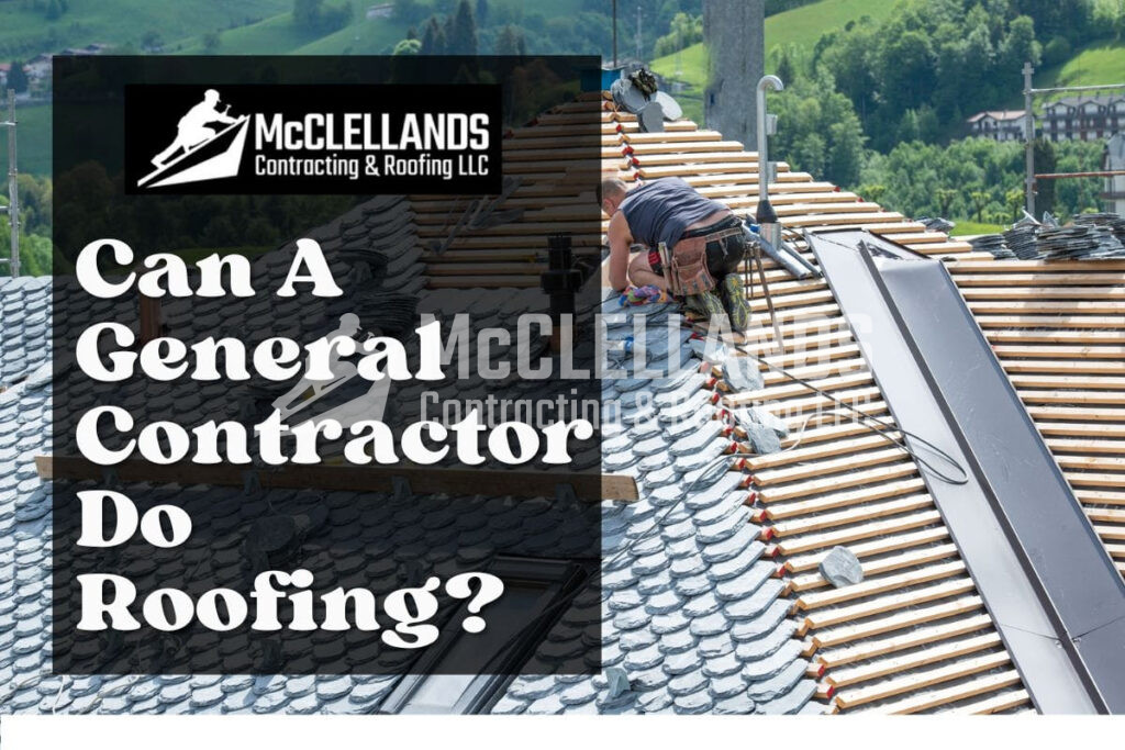 General Contractor Do Roofing