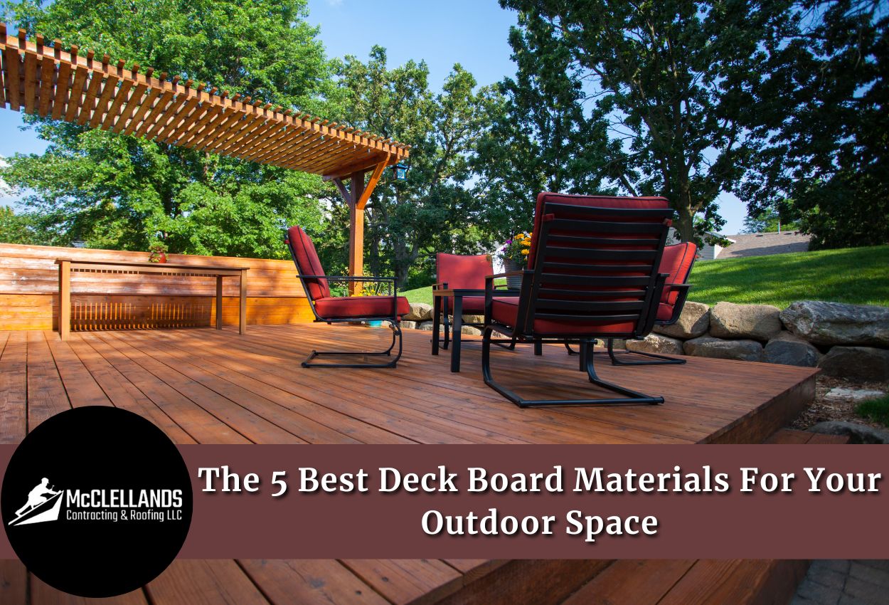 The 5 Best Deck Board Materials For Your Outdoor Space