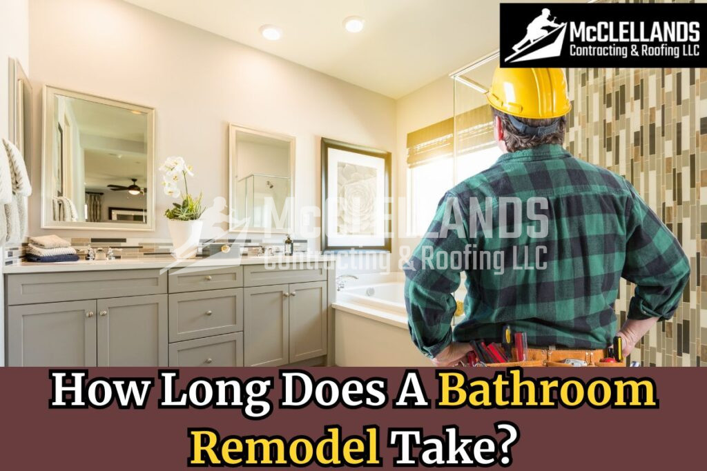 How Long Does A Bathroom Remodel Take