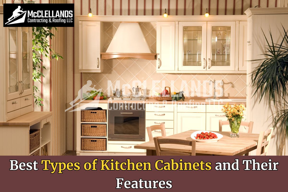 Best Types of Kitchen Cabinets and Their Features