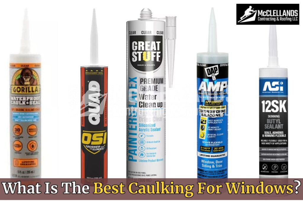 Best Caulking For Windows