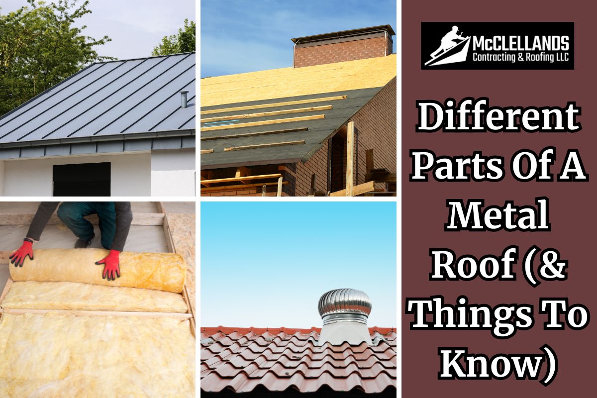 Different Parts Of A Metal Roof (& Things To Know)