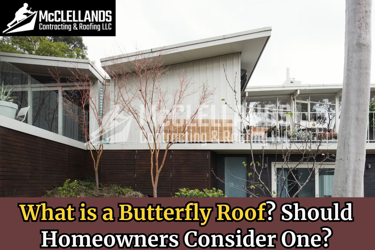 What is a Butterfly Roof? Should Homeowners Consider One?