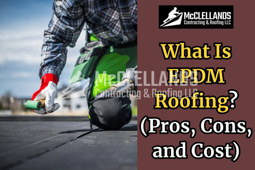 What Is Epdm Roofing