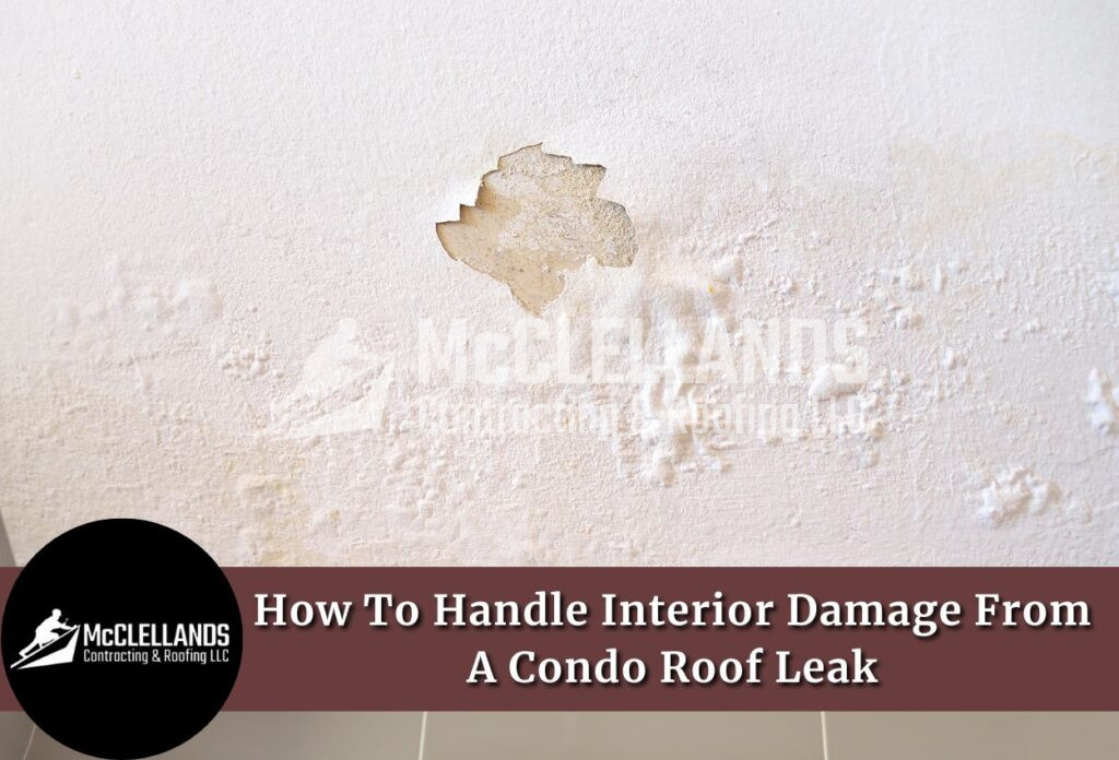 Interior Damage From A Condo Roof Leak