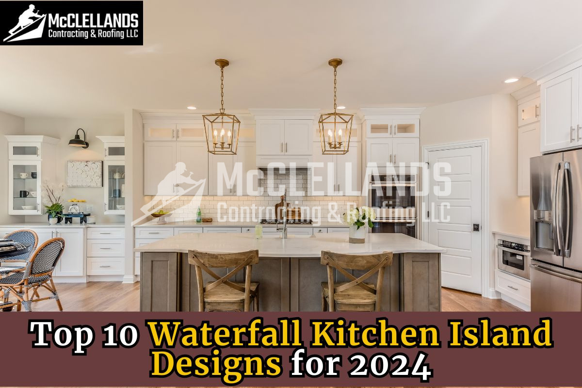 Top 10 Waterfall Kitchen Island Designs for 2024