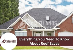 Everything You Need To Know About Roof Eaves In 2026