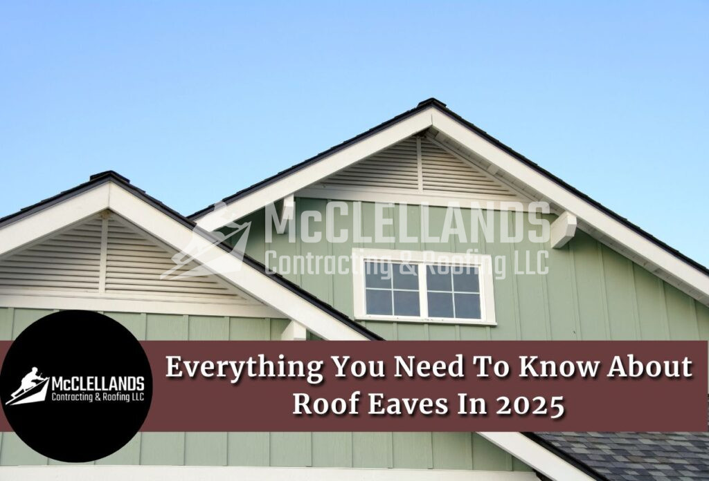 Everything You Need To Know About Roof Eaves In 2025