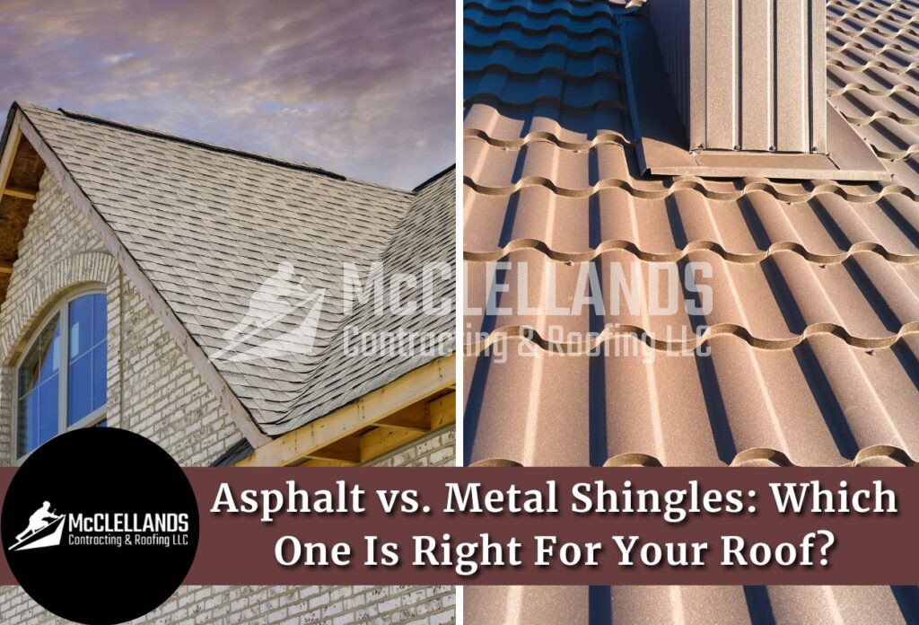 Asphalt Vs. Metal Shingles