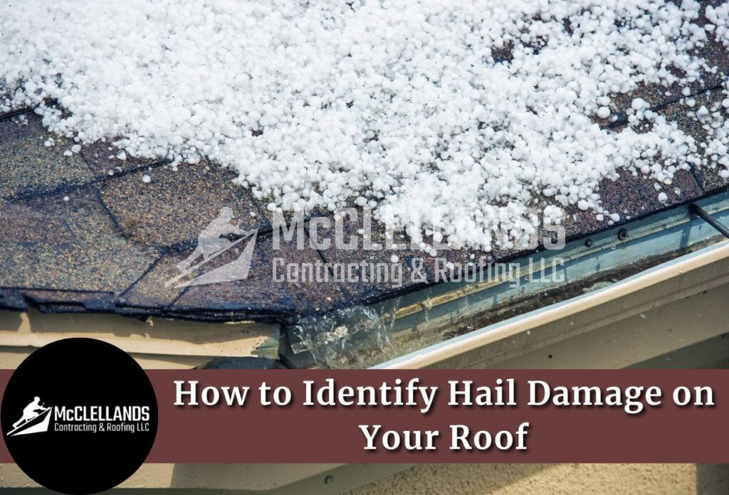 How To Identify Hail Damage On Your Roof