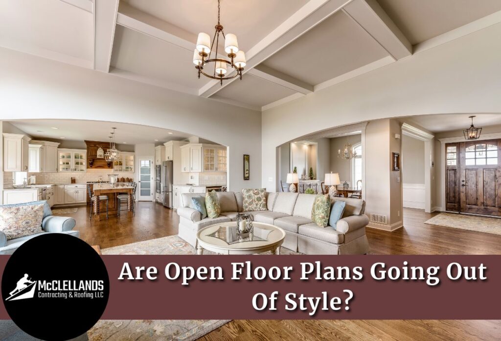 Are Open Floor Plans Going Out Of Style