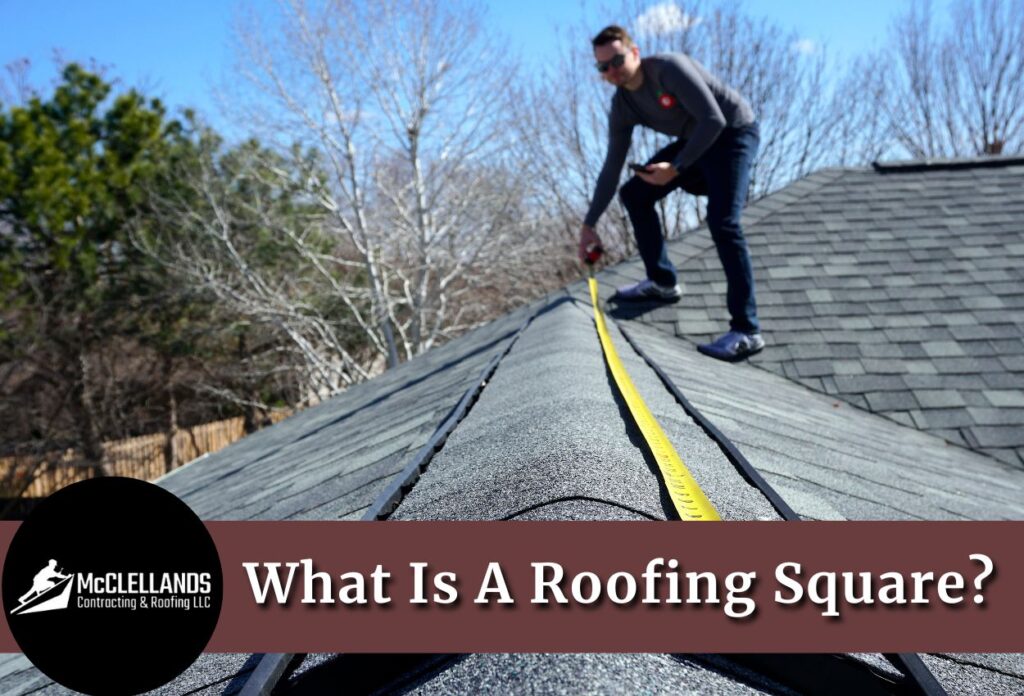 What Is A Roofing Square