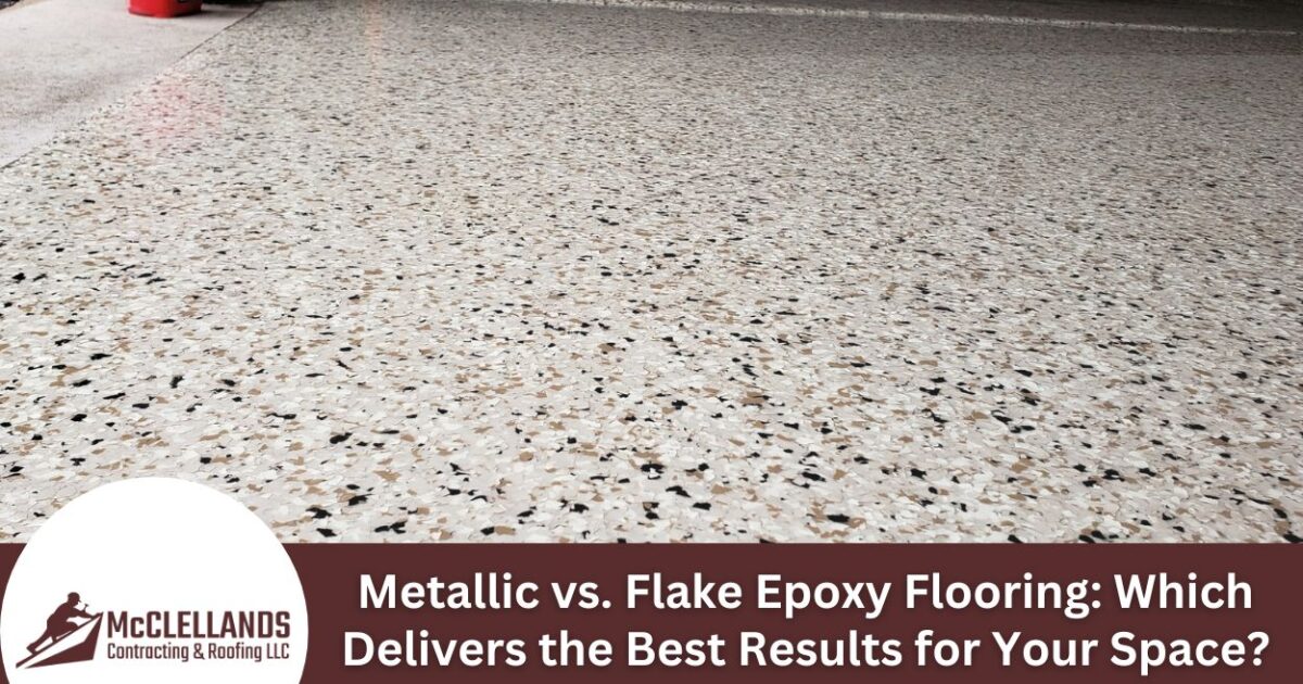 Metallic vs. Flake Epoxy Flooring: Which Delivers the Best Results for Your Space?