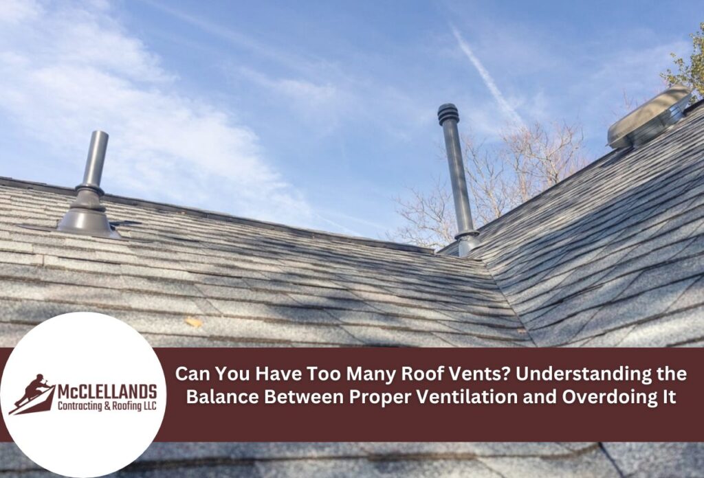 Can You Have Too Many Roof Vents? Understanding The Balance Between Proper Ventilation And Overdoing It