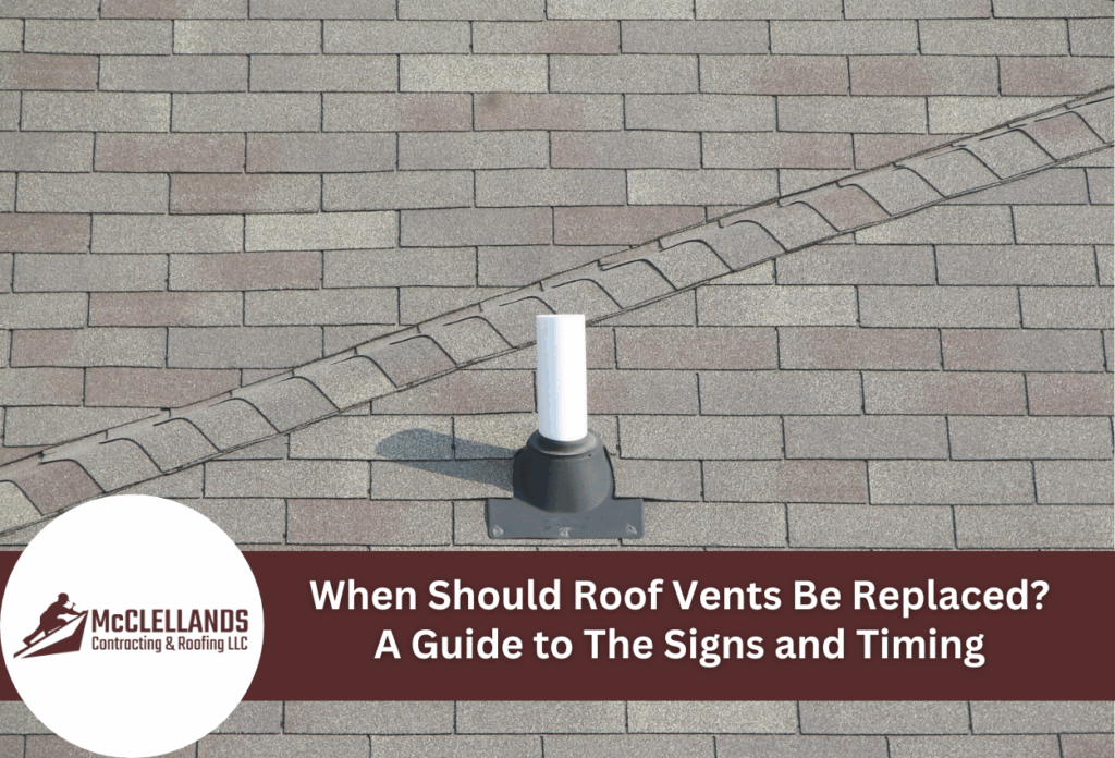 When Should Roof Vents Be Replaced? A Guide To The Signs And Timing