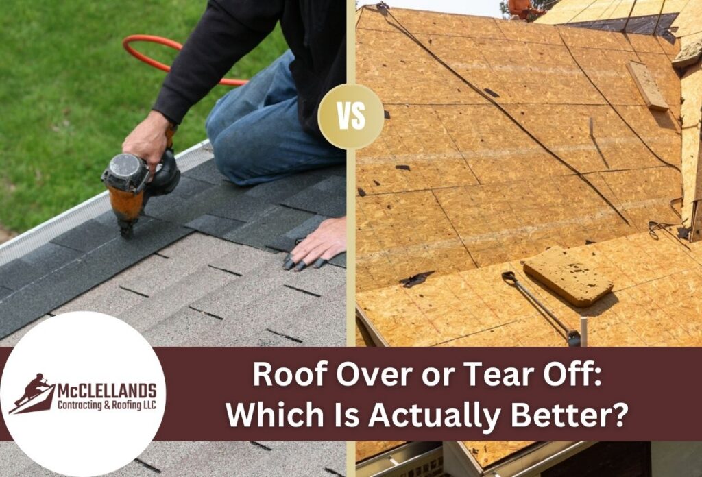 Comparison Of Roof Over Vs Tear-Off Roof Installation Methods.